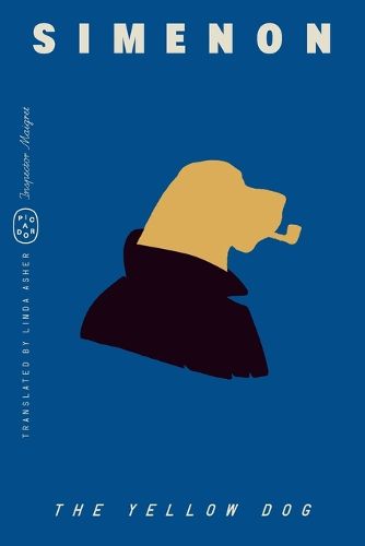 Cover image for The Yellow Dog (Inspector Maigret)