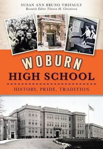 Cover image for Woburn High School: History, Pride, Tradition