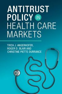 Cover image for Antitrust Policy in Health Care Markets