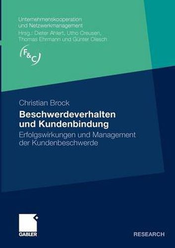 Cover image for Beschwerdeverhalten Und Kundenbindung: Erfolgswirkungen Und Management Der Kundenbeschwerde