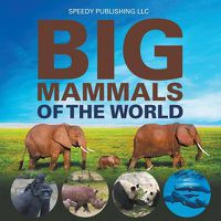 Cover image for Big Mammals Of The World