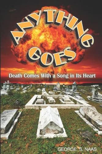 Cover image for Anything Goes: Death Comes with a Song in Its Heart