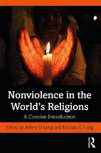 Cover image for Nonviolence in the World's Religions: A Concise Introduction