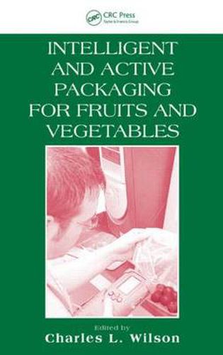 Cover image for Intelligent and Active Packaging for Fruits and Vegetables