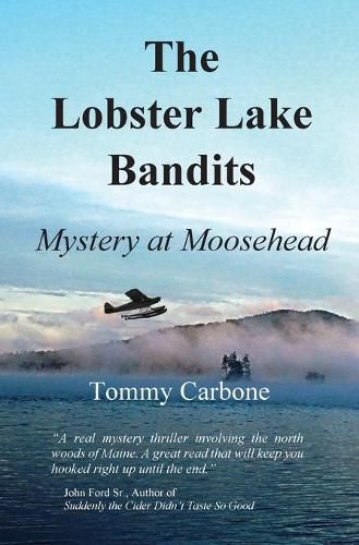 Cover image for The Lobster Lake Bandits: Mystery at Moosehead