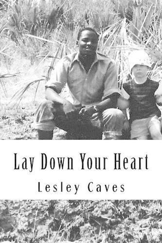 Cover image for Lay Down Your Heart