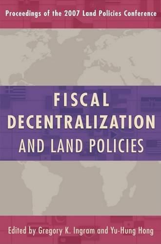 Cover image for Fiscal Decentralization and Land Policies