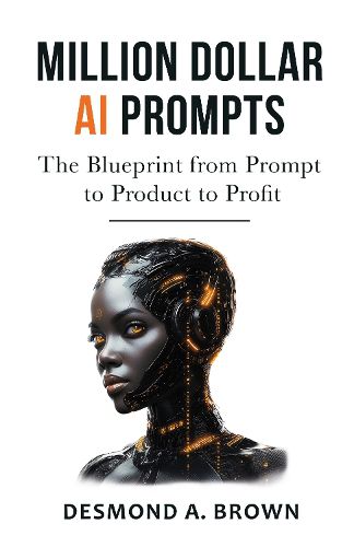 Cover image for Million Dollar AI Prompts