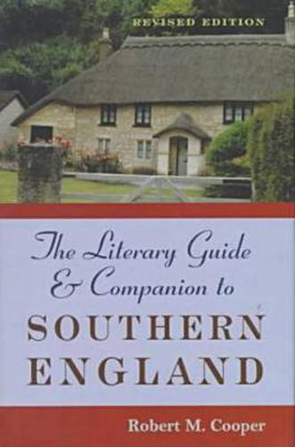 Cover image for The Literary Guide and Companion to Southern England