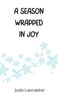 Cover image for A Season Wrapped in Joy