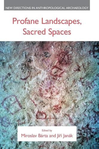 Cover image for Profane Landscapes, Sacred Spaces