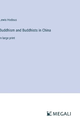 Cover image for Buddhism and Buddhists in China