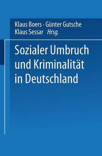 Cover image for Sozialer Umbruch Und Kriminalitat in Deutschland