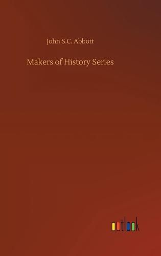 Cover image for Makers of History Series