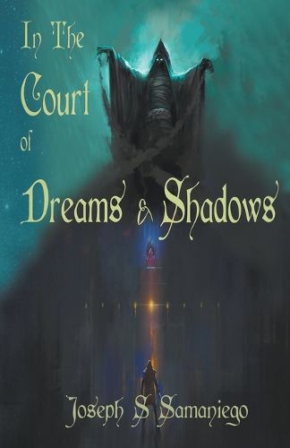 Cover image for In the Court of Dreams and Shadows