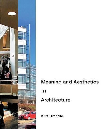 Cover image for Meaning and Aesthetics in Architecture