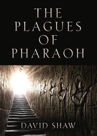 Cover image for The Plagues of Pharaoh