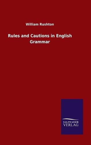 Cover image for Rules and Cautions in English Grammar