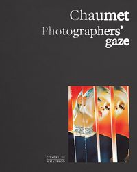 Cover image for Chaumet. Photographers' gaze