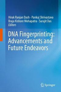 Cover image for DNA Fingerprinting: Advancements and Future Endeavors