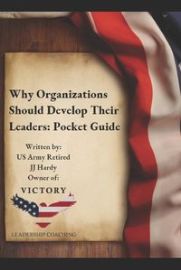 Cover image for Why Organizations Should Develop Their Leaders