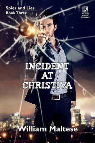 Cover image for Incident at Christiva: An Espionage Novel: Spies & Lies, Book Three / Incident at Dupunu: An Espionage Novel: Spies & Lies, Book Four (Wildsi