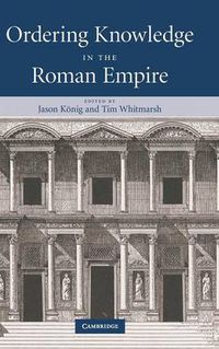 Cover image for Ordering Knowledge in the Roman Empire