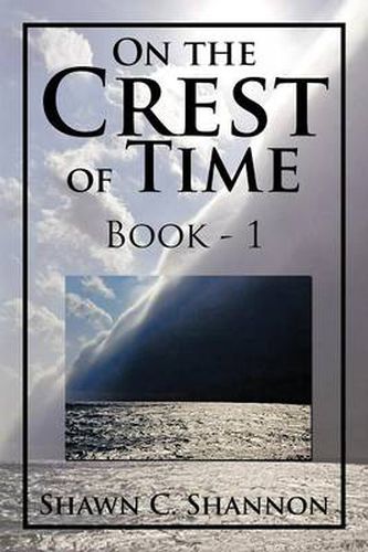 Cover image for On the Crest of Time: Book - 1