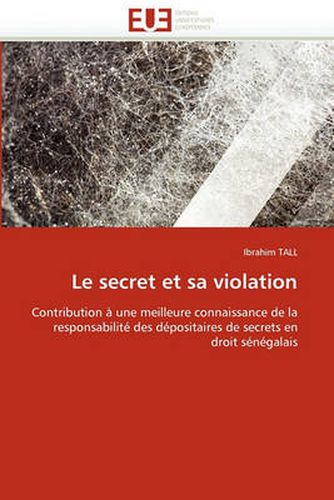 Cover image for Le Secret Et Sa Violation