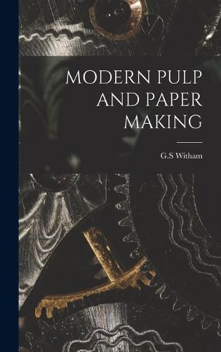 Cover image for Modern Pulp and Paper Making