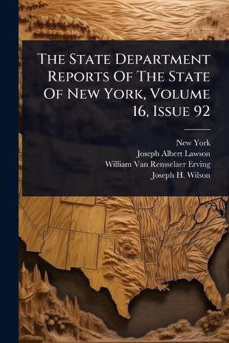 Cover image for The State Department Reports Of The State Of New York, Volume 16, Issue 92