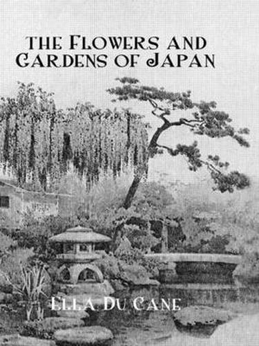 Flowers & Gardens Of Japan