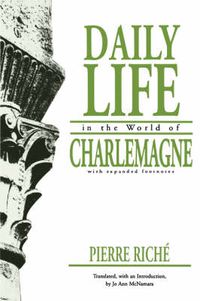 Cover image for Daily Life in the World of Charlemagne