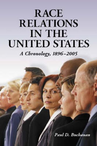 Race Relations in the United States: A Chronology, 1896-2005