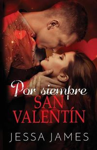 Cover image for Por siempre San Valenti&#769;n: Letra grande