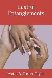 Cover image for Lustful Entanglements