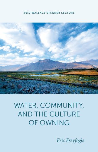 Cover image for Water, Community, and the Culture of Owning