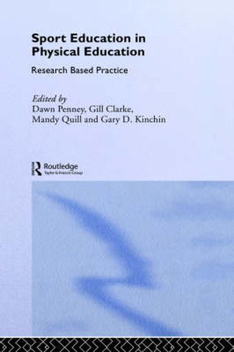 Cover image for Sport Education in Physical Education: Research Based Practice