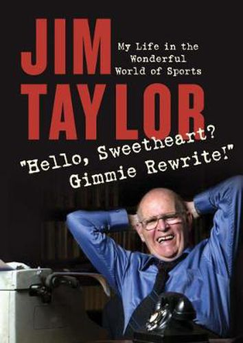 Cover image for Hello Sweetheart? Gimmie Rewrite!: My Life in the Wonderful World of Sports