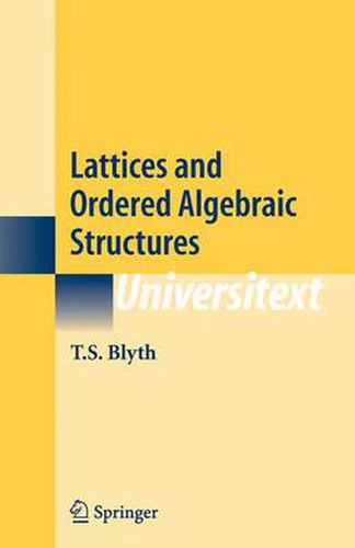 Cover image for Lattices and Ordered Algebraic Structures