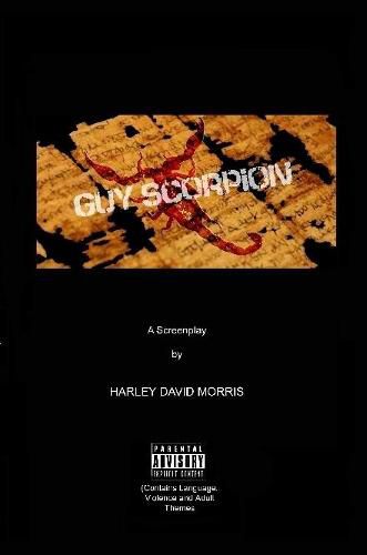 Guy Scorpion A Screenplay