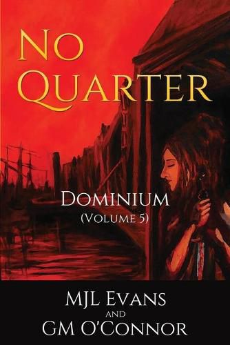 Cover image for No Quarter: Dominium - Volume 5