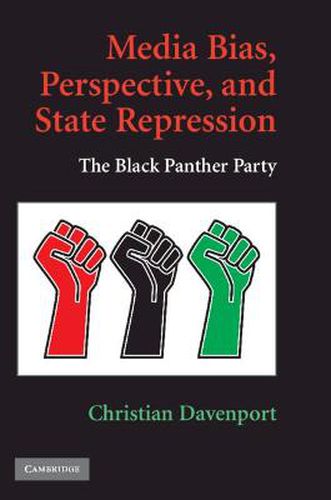 Cover image for Media Bias, Perspective, and State Repression: The Black Panther Party