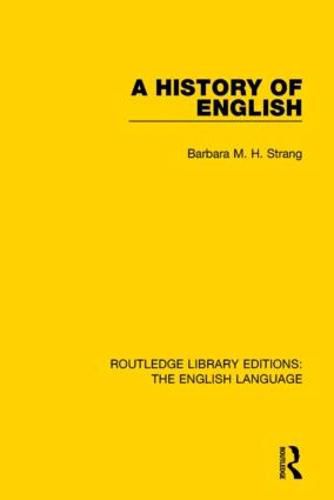 Cover image for A History of English (RLE: English Language)