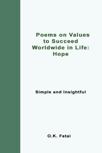 Cover image for Poems on Values to Succeed Worldwide in Life - Hope: Simple and Insightful