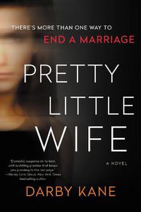 Cover image for Pretty Little Wife: A Novel