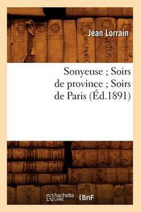 Cover image for Sonyeuse Soirs de Province Soirs de Paris (Ed.1891)