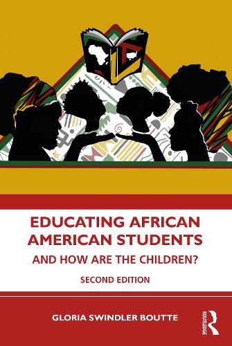 Cover image for Educating African American Students: And How Are the Children?