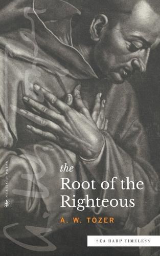 Cover image for The Root of the Righteous (Sea Harp Timeless series)