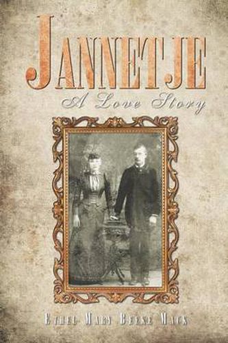 Cover image for Jannetje: A Love Story